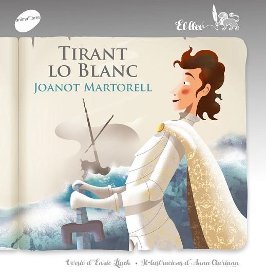 TIRANT LO BLANC | 9788415975960 | MARTORELL, JOANOT | Llibreria La Gralla | Llibreria online de Granollers