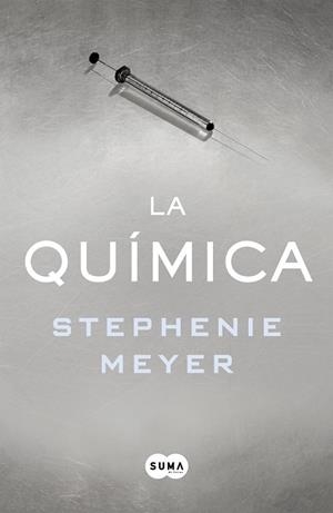 QUIMICA, LA (CAST) | 9788491291244 | MEYER, STEPHENIE | Llibreria La Gralla | Llibreria online de Granollers