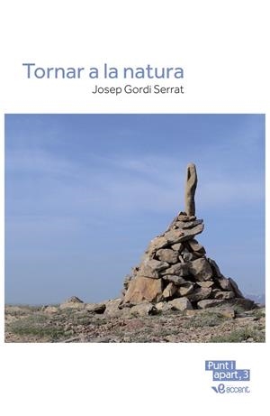 TORNAR A LA NATURA | 9788493924768 | GORDI SERRAT, JOSEP | Llibreria La Gralla | Librería online de Granollers