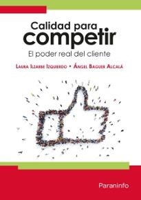 CALIDAD PARA COMPETIR | 9788428338943 | BAGUER ALCALÁ, ÁNGEL/ILZARBE IZQUIERDO, LAURA | Llibreria La Gralla | Librería online de Granollers