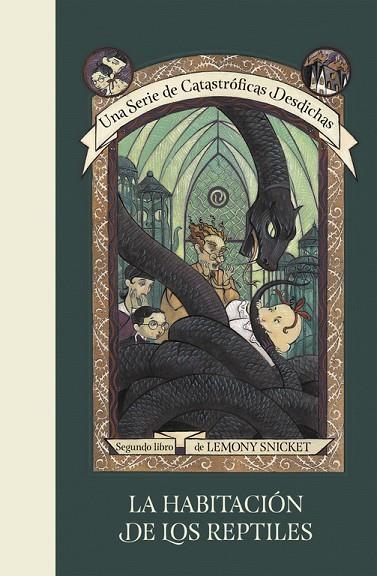 HABITACION DE LOS REPTILES, LA  UNA SERIE DE CATASTROFICAS DESDICHAS 2 | 9788490437254 | SNICKET, LEMONY | Llibreria La Gralla | Llibreria online de Granollers