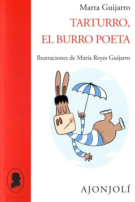 TARTURRO EL BURRO POETA | 9788490020913 | GUIJARRO, MARTA | Llibreria La Gralla | Llibreria online de Granollers