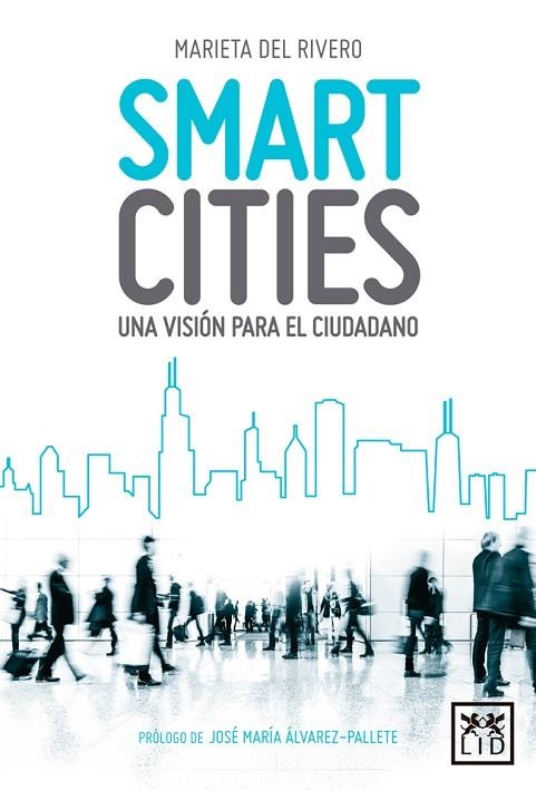 SMART CITIES | 9788416624133 | DEL RIVERO, MARIETA | Llibreria La Gralla | Librería online de Granollers