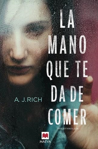MANO QUE TE DA DE COMER, LA | 9788416363919 | RICH, A.J. | Llibreria La Gralla | Librería online de Granollers