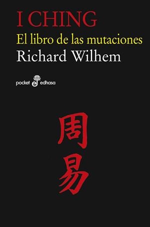 I CHING LIBRO DE LAS MUTACIONES | 9788435021623 | WILHEM, RICHARD | Llibreria La Gralla | Librería online de Granollers