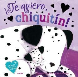 TE QUIERO, CHIQUITÍN! | 9788416138920 | FREEDMAN, CLAIRE/JUDI ABBOT | Llibreria La Gralla | Librería online de Granollers