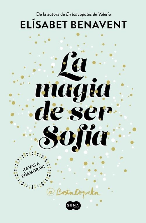 MAGIA DE SER SOFIA, LA | 9788491291107 | BENAVENT, ELISABET | Llibreria La Gralla | Llibreria online de Granollers