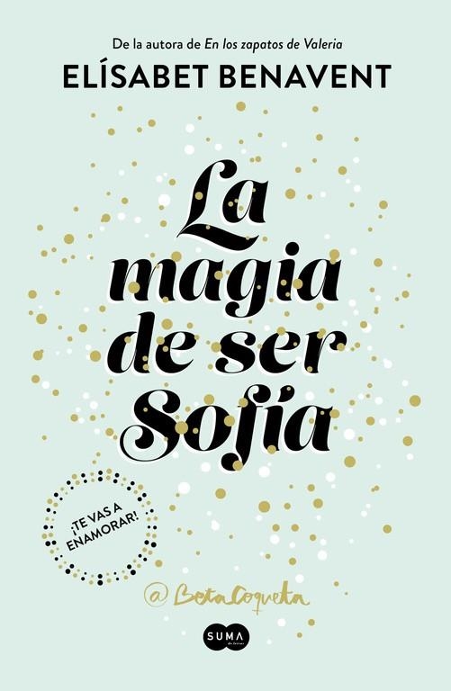 MAGIA DE SER SOFIA, LA | 9788491291107 | BENAVENT, ELISABET | Llibreria La Gralla | Librería online de Granollers