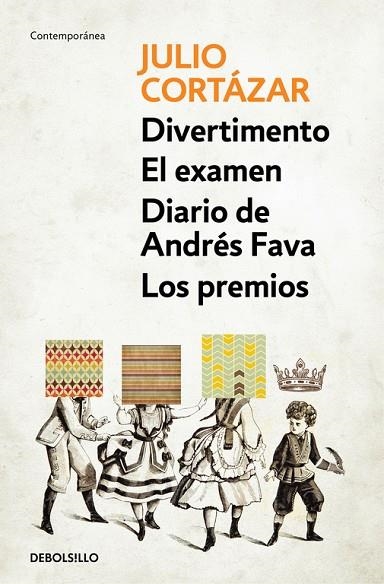 DIVERTIMENTO | EL EXAMEN | DIARIO DE ANDRÉS FAVA | LOS PREMIOS (BOLSILLO) | 9788466337786 | CORTAZAR, JULIO | Llibreria La Gralla | Librería online de Granollers