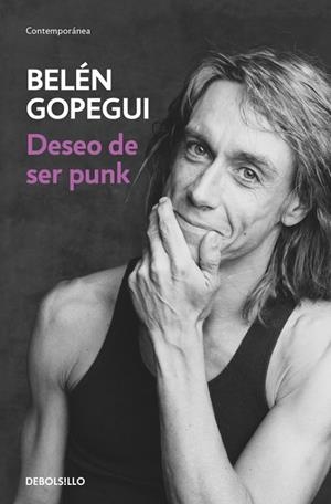 DESEO DE SER PUNK (BOLSILLO) | 9788466337731 | GOPEGUI, BELEN | Llibreria La Gralla | Librería online de Granollers