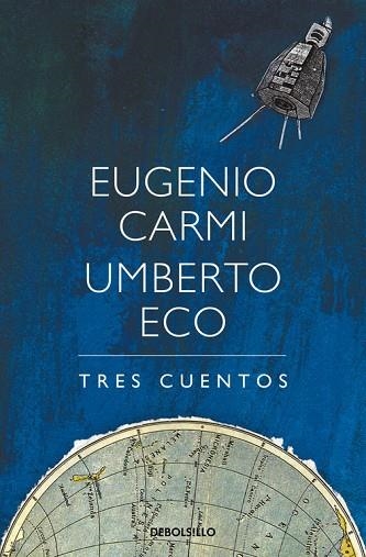 TRES CUENTOS (BOLSILLO) | 9788466338486 | ECO, UMBERTO/CARMI, EUGENIO | Llibreria La Gralla | Librería online de Granollers