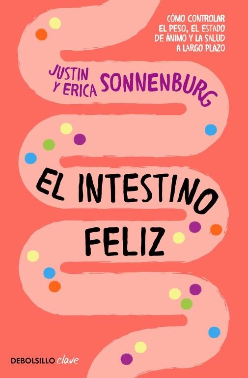 INTESTINO FELIZ, EL (BOLSILLO) | 9788466337823 | SONNENBURG, JUSTIN/SONNENBURG, ERICA | Llibreria La Gralla | Librería online de Granollers