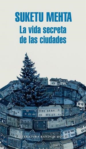 VIDA SECRETA DE LAS CIUDADES, LA | 9788439732419 | MEHTA, SUKETU | Llibreria La Gralla | Llibreria online de Granollers