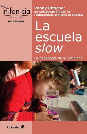 ESCUELA SLOW, LA | 9788499218755 | RITSCHER, PENNY | Llibreria La Gralla | Librería online de Granollers