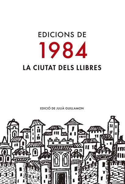 EDICIONS DE 1984 | 9788416987009 | GUILLAMON, JULIA (ED) | Llibreria La Gralla | Llibreria online de Granollers