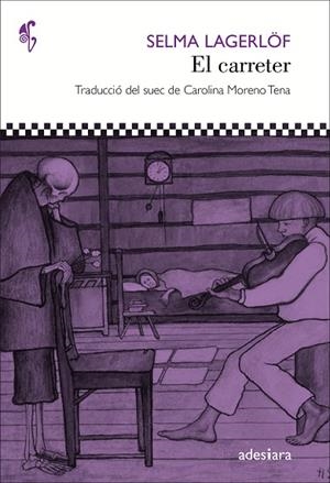 CARRETER, EL | 9788416948017 | LAGERLÖF, SELMA | Llibreria La Gralla | Librería online de Granollers