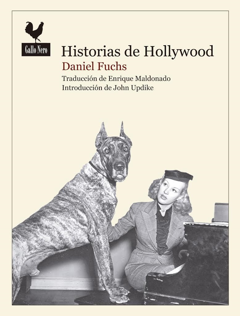 HISTORIAS DE HOLLYWOOD | 9788416529353 | FUCHS, DANIEL | Llibreria La Gralla | Llibreria online de Granollers