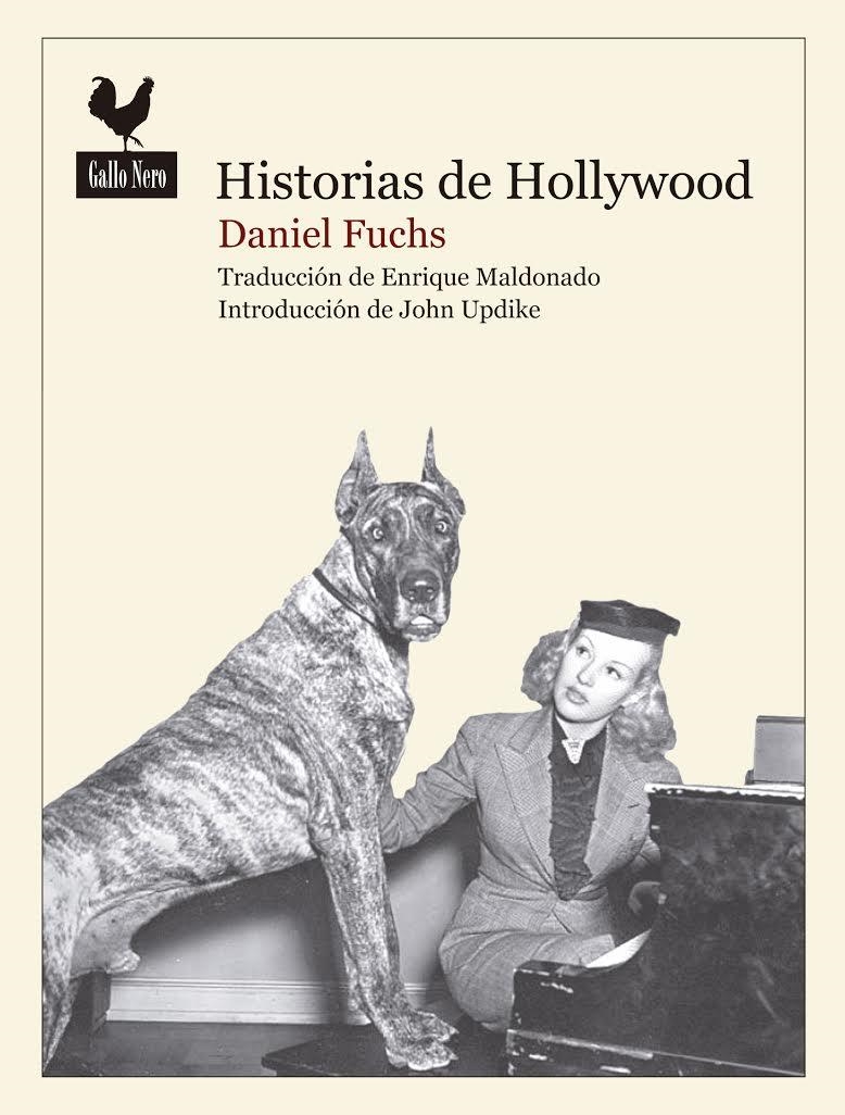 HISTORIAS DE HOLLYWOOD | 9788416529353 | FUCHS, DANIEL | Llibreria La Gralla | Llibreria online de Granollers