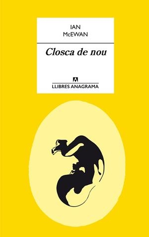 CLOSCA DE NOU | 9788433915412 | MCEWAN, IAN | Llibreria La Gralla | Llibreria online de Granollers