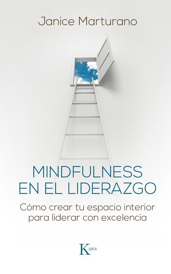 MINDFULNESS EN EL LIDERAZGO | 9788499885483 | MARTURANO, JANICE | Llibreria La Gralla | Llibreria online de Granollers