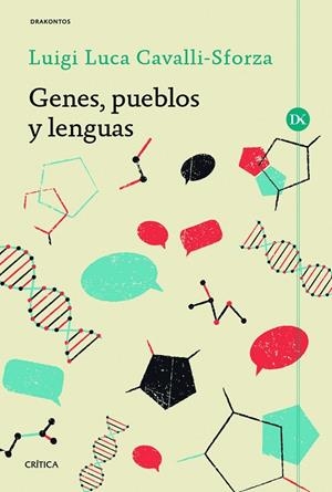 GENES, PUEBLOS Y LENGUAS | 9788416771554 | CAVALLI-SFORZA, LUIGI LUCA | Llibreria La Gralla | Librería online de Granollers