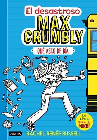 DESASTROSO MAX CRUMBLY 1, EL.  | 9788408167549 | RUSSELL, RACHEL RENÉE  | Llibreria La Gralla | Llibreria online de Granollers