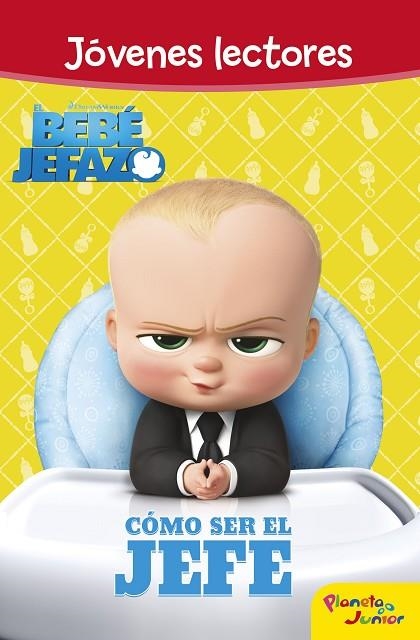 CÓMO SER EL JEFE. EL BEBE JEFAZO | 9788408167402 | DREAMWORKS | Llibreria La Gralla | Llibreria online de Granollers