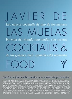 COCKTAILS AND FOOD | 9788408167624 | MUELAS, JAVIER DE LAS | Llibreria La Gralla | Librería online de Granollers