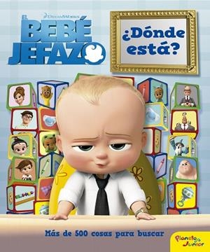 DONDE ESTA?. EL BEBE JEFAZO | 9788408167419 | DREAMWORKS | Llibreria La Gralla | Librería online de Granollers
