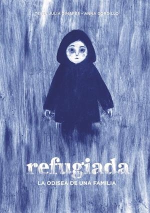 REFUGIADA (CAST) | 9788424660482 | JULIÀ DINARÈS, TESSA | Llibreria La Gralla | Librería online de Granollers