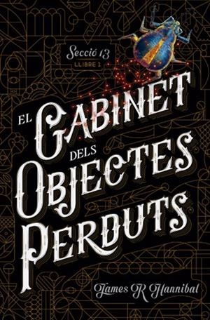 GABINET DELS OBJECTES PERDUTS, EL | 9788424659707 | HANNIBAL, JAMES R | Llibreria La Gralla | Librería online de Granollers