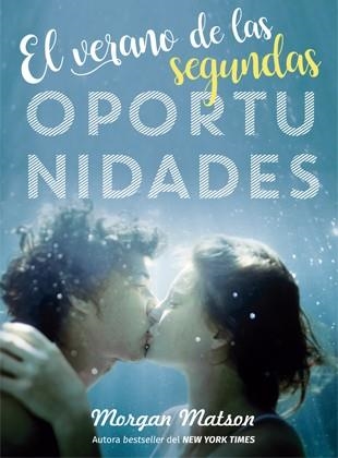 VERANO DE LAS SEGUNDAS OPORTUNIDADES, EL | 9788424660239 | MATSON, MORGAN | Llibreria La Gralla | Librería online de Granollers