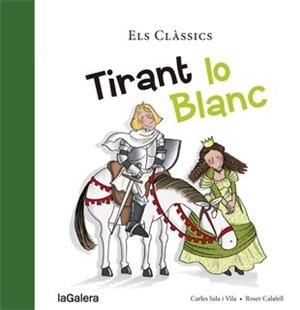 TIRANT LO BLANC | 9788424659790 | SALA I VILA, CARLES | Llibreria La Gralla | Llibreria online de Granollers
