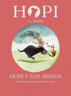 HOPI 4. HOPI Y LOS INDIOS | 9788424658434 | BADAL, JOSEP LLUÍS | Llibreria La Gralla | Llibreria online de Granollers
