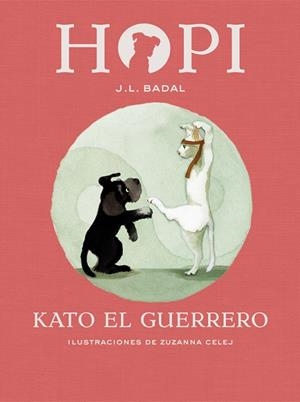 HOPI 3. KATO EL GUERRERO | 9788424658427 | BADAL, JOSEP LLUÍS | Llibreria La Gralla | Llibreria online de Granollers