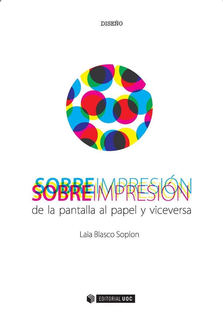 SOBREIMPRESIÓN | 9788491166504 | BLASCO SOPLON, LAIA | Llibreria La Gralla | Llibreria online de Granollers