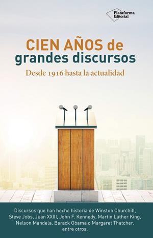CIEN AÑOS DE GRANDES DISCURSOS | 9788416820849 | VV.AA | Llibreria La Gralla | Llibreria online de Granollers