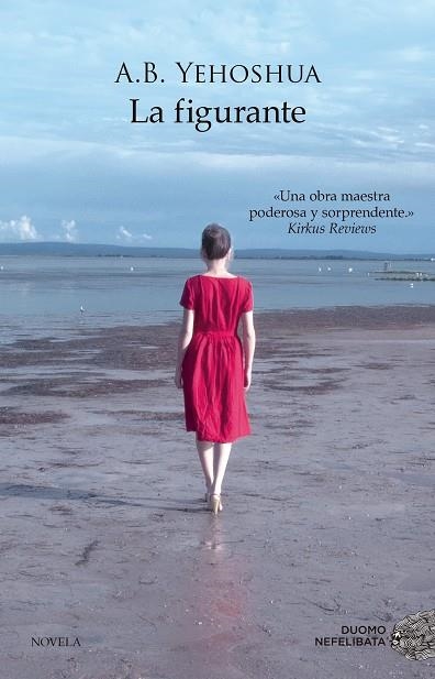 FIGURANTE, LA | 9788416634309 | YEHOSHUA, A. B. | Llibreria La Gralla | Librería online de Granollers