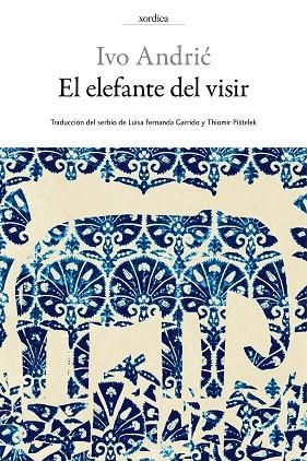 ELEFANTE DEL VISIR, EL | 9788416461097 | ANDRIC, IVO | Llibreria La Gralla | Llibreria online de Granollers