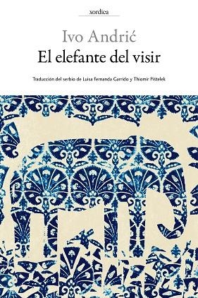 ELEFANTE DEL VISIR, EL | 9788416461097 | ANDRIC, IVO | Llibreria La Gralla | Librería online de Granollers
