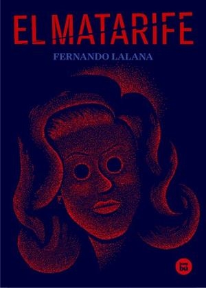 MATARIFE, EL | 9788483435137 | LALANA, FERNANDO | Llibreria La Gralla | Llibreria online de Granollers