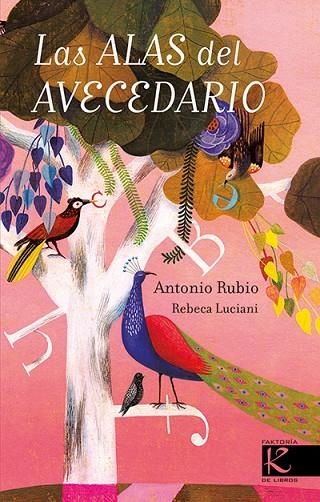 ALAS DEL AVECEDARIO, LAS | 9788416721078 | RUBIO, ANTONIO | Llibreria La Gralla | Librería online de Granollers