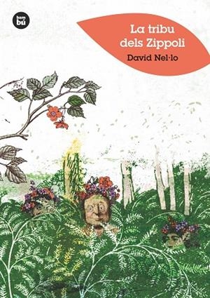 TRIBU DELS ZIPPOLI, LA | 9788483435021 | NEL.LO, DAVID | Llibreria La Gralla | Librería online de Granollers