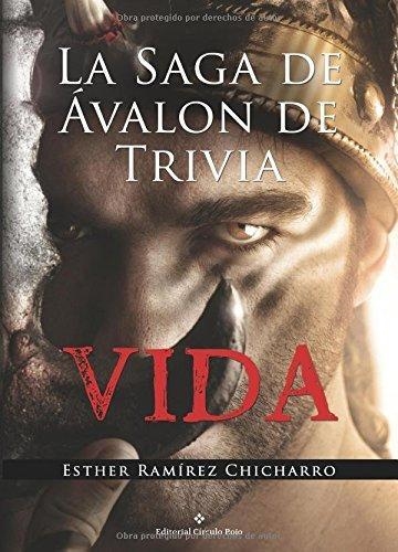VIDA (LA SAGA DE AVALON DE TRIVIA II) | 9788491156956 | RAMÍREZ CHICHARRO, ESTHER | Llibreria La Gralla | Llibreria online de Granollers