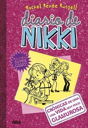 DIARIO DE NIKKI 1. CRONICAS DE UNA VIDA MUY POCO GLAMUROSA.  NUEVA EDICION | 9788427211636 | RUSSELL, RACHEL RENEE | Llibreria La Gralla | Librería online de Granollers