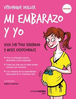 MI EMBARAZO Y YO | 9788416972012 | COLLONGE, JULIETTE; DEILLER, VERONIQUE | Llibreria La Gralla | Librería online de Granollers