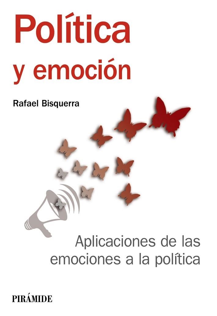 POLITICA Y EMOCION | 9788436837001 | BISQUERRA, RAFAEL | Llibreria La Gralla | Llibreria online de Granollers