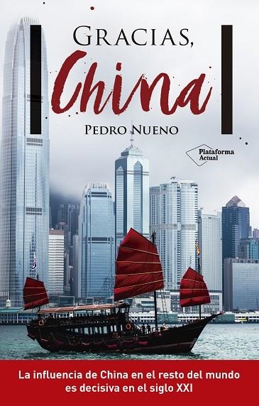 GRACIAS, CHINA | 9788416820887 | NUENO INIESTA, PEDRO | Llibreria La Gralla | Librería online de Granollers