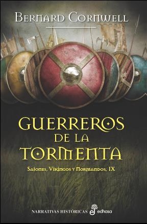 GUERREROS DE LA TORMENTA  IX, SAJONES  VIKINGOS Y NORMANDOS | 9788435063081 | Llibreria La Gralla | Librería online de Granollers