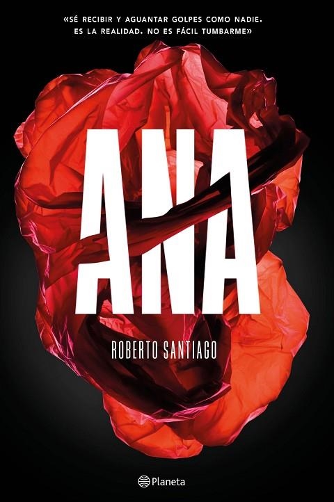 ANA | 9788408166580 | SANTIAGO, ROBERTO | Llibreria La Gralla | Llibreria online de Granollers